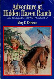 Cover of: Adventure at Hidden Haven Ranch: learning about prayer as a family