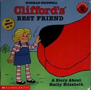 Cover of: Clifford's Best Friend: A Story About Emily Elizabeth