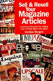 Sell & resell your magazine articles by Gordon Burgett