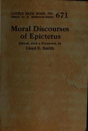 Cover of: Moral discourses of Epictetus