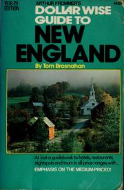 Cover of: Arthur Frommer's dollarwise guide to New England: Connecticut, Maine, Massachusetts, New Hampshire, Rhode Island, Vermont