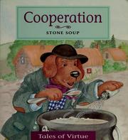 Cover of: Cooperation Stone Soup by Mary Rowitz