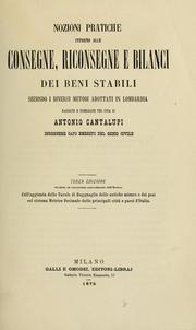 Cover of: Nozioni pratiche intorno alla consegne, riconsegne e bilanci dei beni stabili secondo i diversi metodi adottati in Lombardia