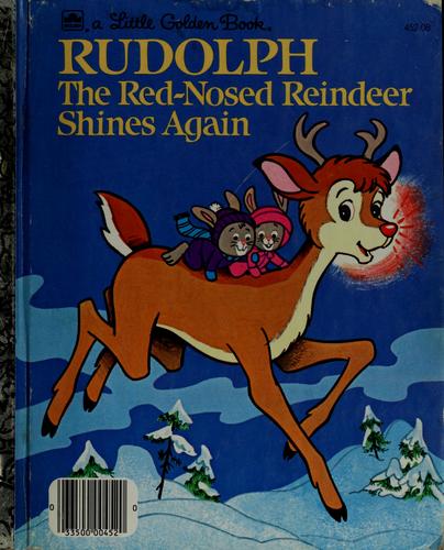 Rudolf the Red Nosed Reindeer Shines Again by Robert May