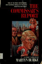 Cover of: The commissar's report by Martyn Burke