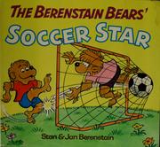 Cover of: Berenstain Bears' soccer star by Stan Berenstain