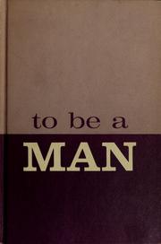 Cover of: To be a man. | Robert Warren Spike