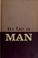 Cover of: To be a man.