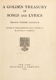 Cover of: A golden treasury of songs and lyrics by Francis Turner Palgrave