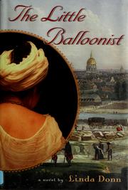 Cover of: The little balloonist by Linda Donn