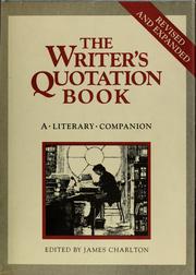 Cover of: The Writer's quotation book: A literary companion