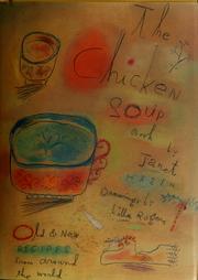 Cover of: The chicken soup book: old and new recipes from around the world