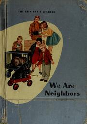 Cover of: We Are Neighbors: The Ginn basic readers