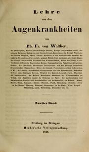 Cover of: Lehre von den Augenkrankheiten by Philipp Franz von Walther