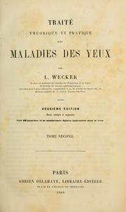 Cover of: Traité théorique et pratique des maladies des yeux