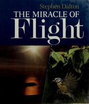 Cover of: The Miracle of Flight