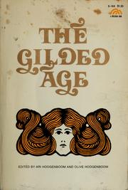 Cover of: The gilded age by Ari Arthur Hoogenboom
