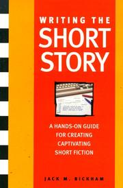 Cover of: Writing the Short Story: A Hands-On Program