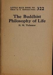 Cover of: The Buddhist philosophy of life