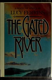 Cover of: The gated river: a novel