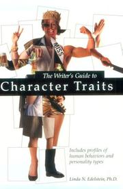 Cover of: The writer's guide to character traits: includes profiles of human behaviors and personality types
