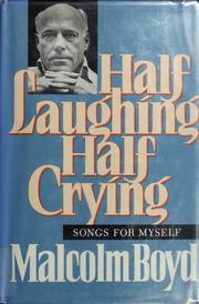 Cover of: Half laughing, half crying