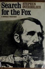 Cover of: Search for the Fox by Stephen Overholser