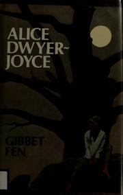 Cover of: Gibbet fen by Alice Dwyer-Joyce