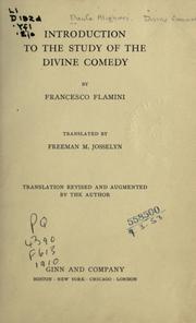Cover of: Introduction to the study of the Divine comedy.: Translated by Freeman M. Josselyn.  Translation rev. and augm. by the author.
