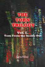 Cover of: The Torn Trilogy volume I: Torn From the Inside Out