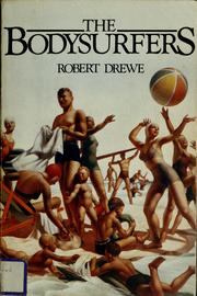 Cover of: The bodysurfers by Robert Drewe