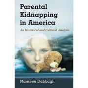 Parental kidnapping in America by Maureen Dabbagh