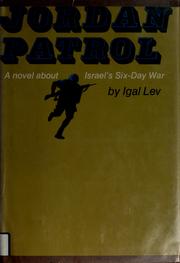 Cover of: Jordan patrol by Igal Lev