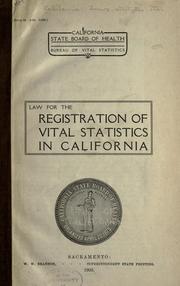 Cover of: Law for the registration of vital statistics in California. by California.
