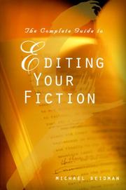 Cover of: The complete guide to editing your fiction