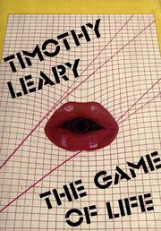Cover of: The game of life by Timothy Leary