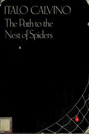 Cover of: The path to the nest of spiders by Italo Calvino
