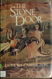 Cover of: The stone door by Leonora Carrington