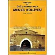 Cover of: Ulukışla ve Öküz Mehmet Paşa Menzil Külliyesi