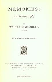 Cover of: Memories: an autobiography by Walter Cecil Macfarren