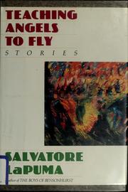 Cover of: Teaching angels to fly: stories