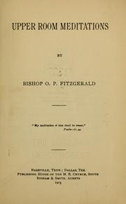 Cover of: Upper room meditations by Fitzgerald, O. P. Bishop