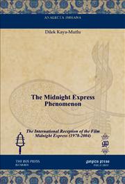The Midnight express phenomenon by Dilek Kaya-Mutlu