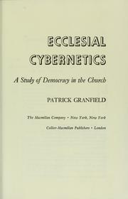 Cover of: Ecclesial cybernetics: a study of democracy in the church.