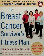 Cover of: The breast cancer survivor's fitness plan: reclaim health, regain strength, live longer