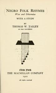Cover of: Negro folk rhymes by with a study by Thomas W. Talley.