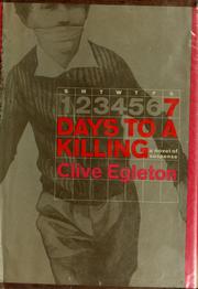 Cover of: Seven days to a killing. by Clive Egleton