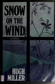 Cover of: Snow on the wind by Miller, Hugh