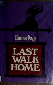 Cover of: Last walk home by Emma Page