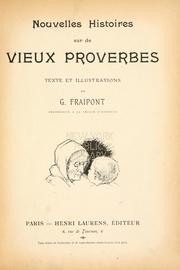 Cover of: Nouvelles histoires sur de vieux proverbes by G. Fraipont, G. Fraipont